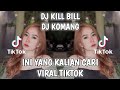 DJ KILL BILL SLOW BASS REMIX VERSI DJ KOMANG VIRAL TIKTOK JEDAG JEDUNG