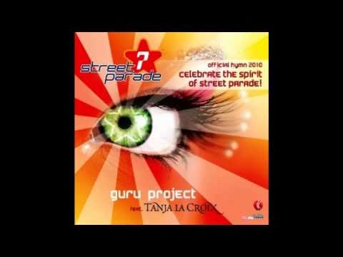 Guru Project feat. Tanja La Croix - Celebrate (The Spirit Of Street Parade) (Original Mix)