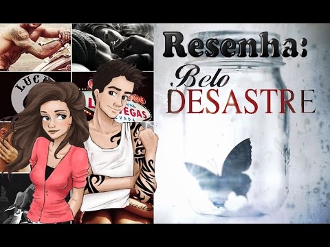 Resenha: Belo Desastre | Um Mundo de Palavras