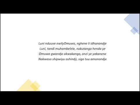 Luni nokegulu lyandje, nyothi ngula yiyepo