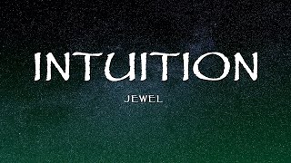 Jewel - Intuition (Lyrics)