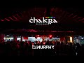 CHAKRA DJ MURPHY 2025 FULL SET