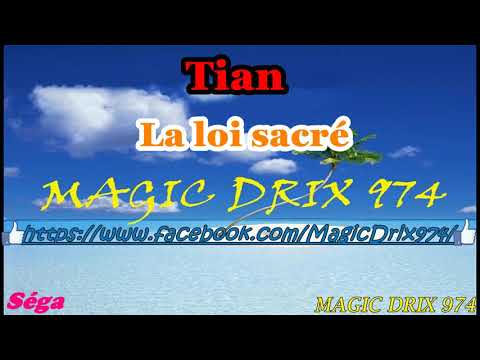 Tian -  La loi sacré #ségamauricienne BY MAGIC DRIX 974