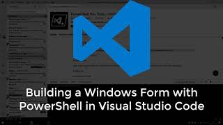 Building Windows Forms in Visual Studio Code with PowerShell