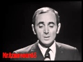 Charles Aznavour chante Il faut savoir 1965 .flv