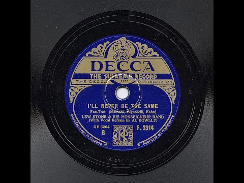 Lew Stone And The Monseigneur Band - I'll Never Be The Same (BOWLLY)