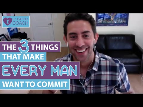 The 3 Things That Make EVERY Man Want to Commit w/ Evan Marc Katz