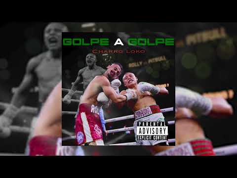 CHARRO LOKO - GOLPE A GOLPE  PITBULL CRUZ