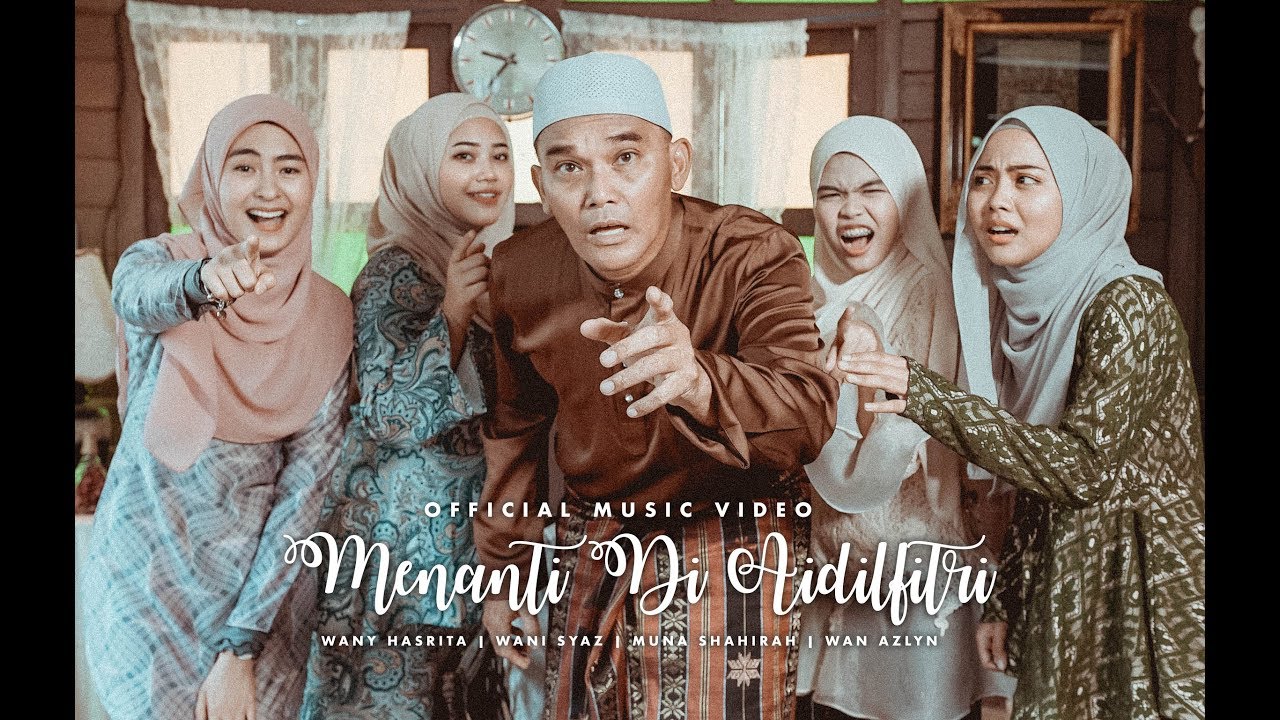 Menanti Di Aidilfitri By Wany Hasrita Wan Azlyn Muna Shahirah From Malaysia Popnable