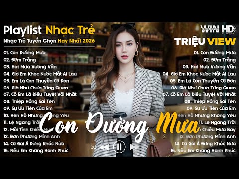 Con Đường Mưa, Đêm Trắng, Hạt Mưa Vương Vấn... - Nhạc Trẻ Ballad Tâm Trạng Hot TikTok TRIỆU VIEW