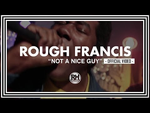 Video thumbnail for Not a Nice Guy