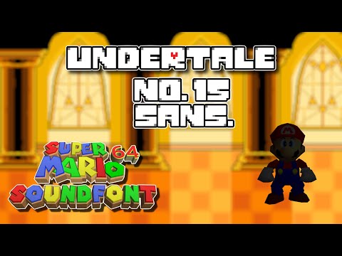 Undertale 64 OST #15: sans.