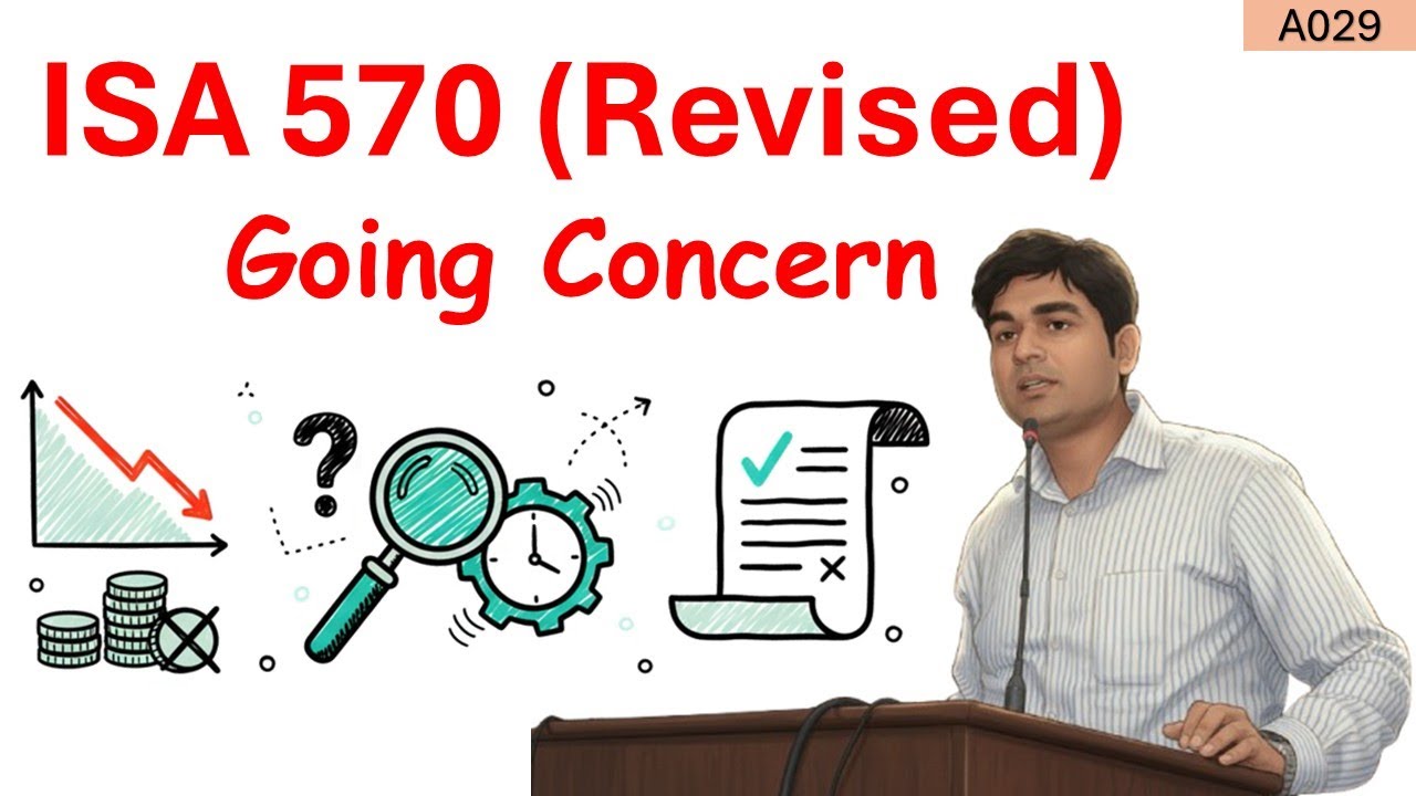 ISA 570 (Revised) Explained: Auditing the Going Concern Assumption