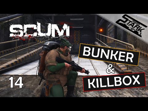 SCUM - 14.Rész (Bunkerezés & Kipróbáljuk a Killbox-ot) - Stark