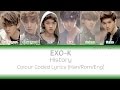 EXO-K (엑소케이) - History Colour Coded Lyrics (Han/Rom/Eng)