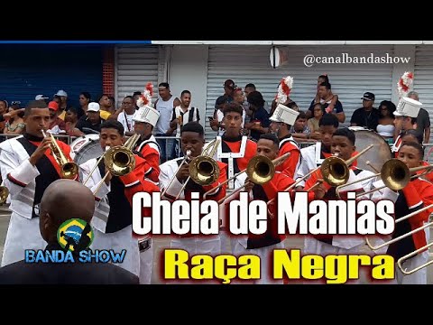 Raça Negra - Cheia de Manias com a banda marcial BAMJAC