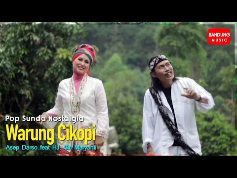 Asep Darso feat HJ. Siti Maryanti - Warung Cikopi [Official Bandung Music]
