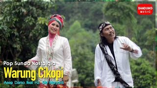 Download lagu Asep Darso feat HJ. Siti Maryanti - Warung Cikopi [ Bandung Music] mp3