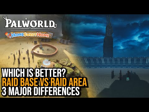 Palworld Raid Base vs Raid Area - Which Is Better?