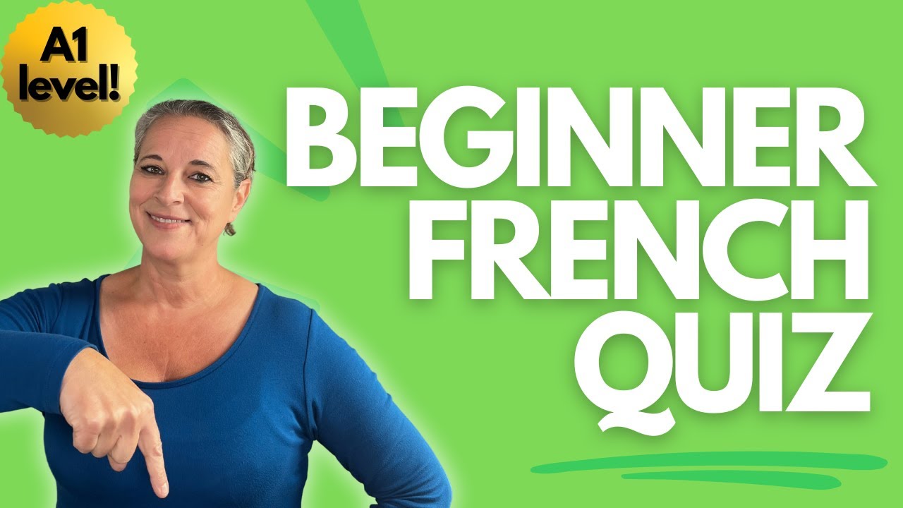 A1 Level Beginner French Quiz! Test your knowledge 🧑🏻‍🏫