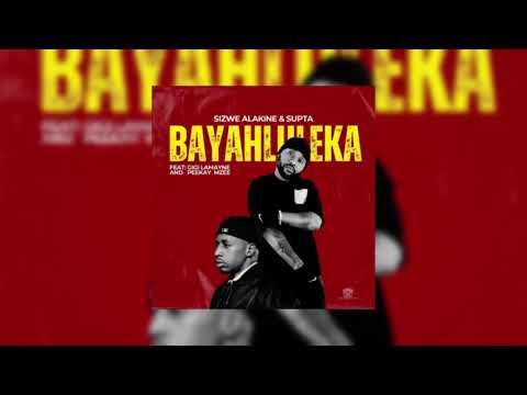Sizwe Alakine, Supta, Gigi Lamayne, Peekay Mzee - Bayahluleka