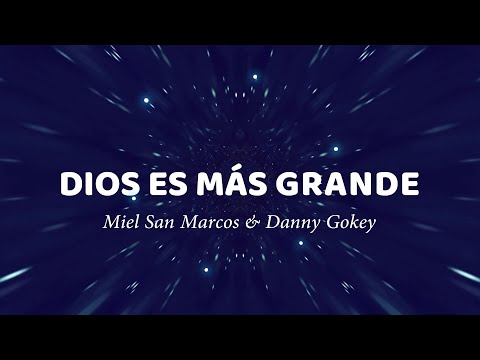 MI DIOS ES MÁS GRANDE (Letra)