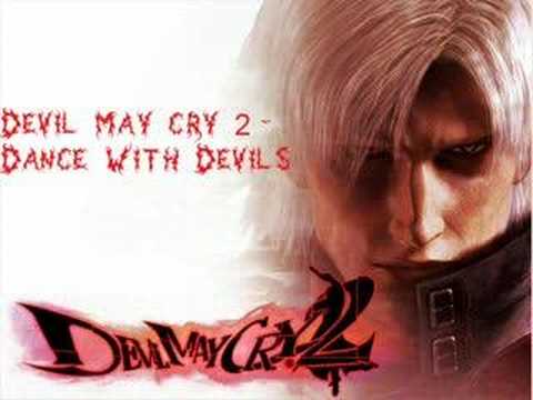 Devil may cry 2 - Dance With Devils
