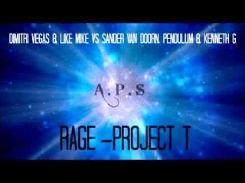Dimitri Vegas & Like Mike vs Sander Van Doorn, Pendulum & Kenneth G - Rage Project T (APS Mashup)