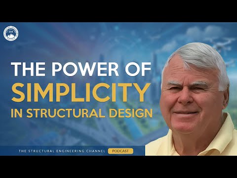 Simplicity is the SECRET to Structural Engineering Success!