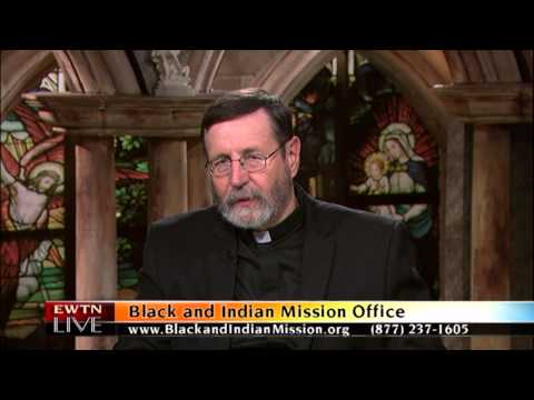 EWTN Live - 2014-07-02 - Black and Indian Mission - Fr Pacwa with Father Wayne C. Paysse