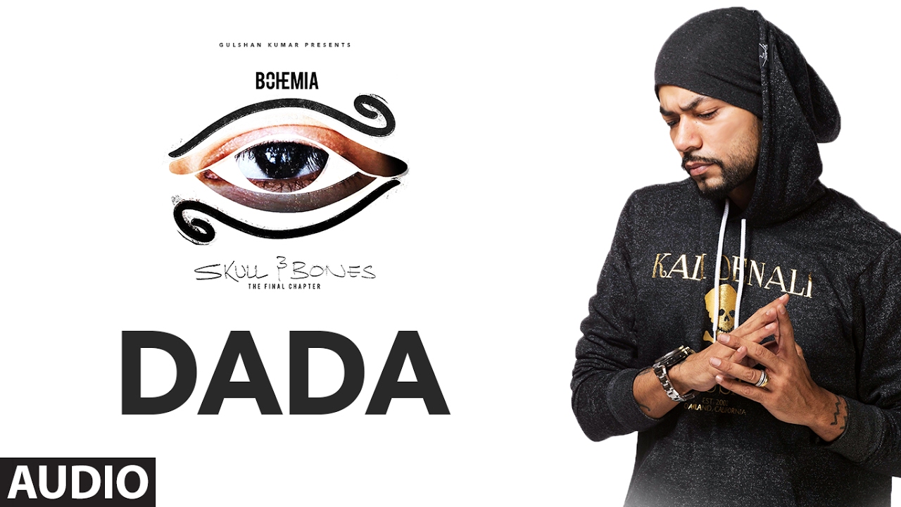 DADA LYRICS | Bohemia | Skull & Bones