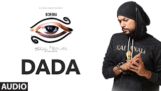 Bohemia: DADA Official (Audio) Song  Skull & B