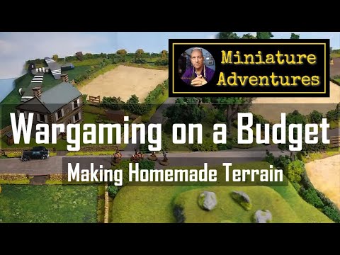 Wargaming on a Budget: Homemade Terrain