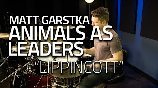 Matt Garstka - "Lippincott" By Animals As Leaders (Drumeo)