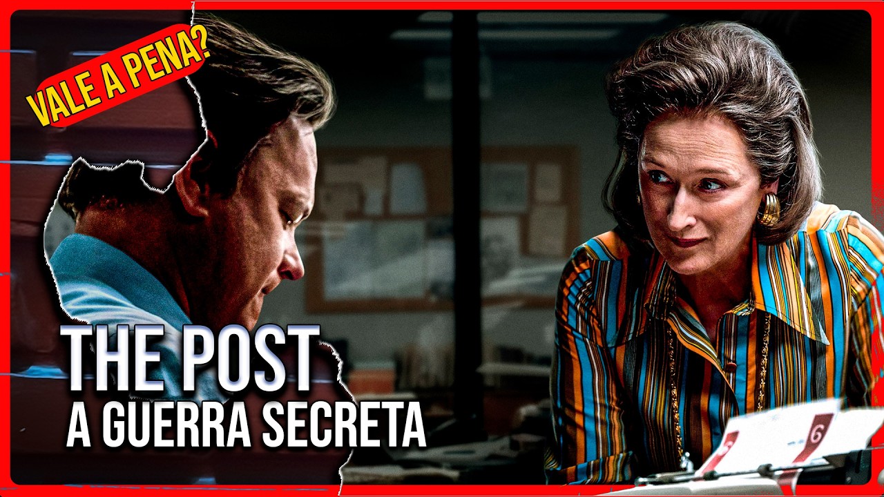 The Post - a guerra secreta- filme baseado em história real que discute o poder da imprensa