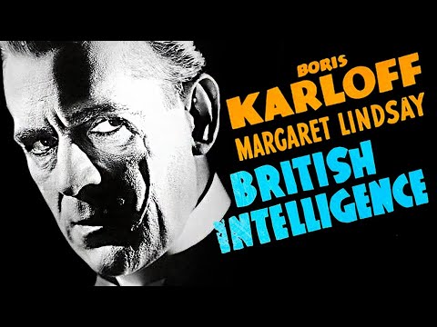 British Intelligence (1940) Boris Karloff | Full Lenght Thriller, Romance, Spy Movie