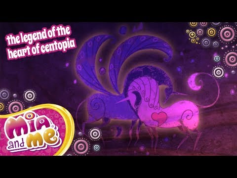 💖🦄the legend of the heart of centopia - Mia and me - Season 3🦄💖