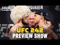 UFC 242 Preview Show - MMA Fighting