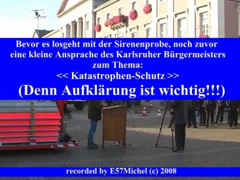 Sirene E57 - Katastrophen-Schutztag in Karlsruhe mit Sirenenalarm - Warnung