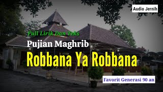 Download lagu Pujian Setelah Adzan Maghrib | Robbana Ya Robbana mp3