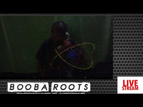 BOOBA ROOTS | DJ SESSIONS