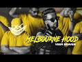 Melbourne Hood (Official Video): Veer Braver | Mxrci | Dilpreet VFX | Rupan Bal | Punjabi Songs 2024