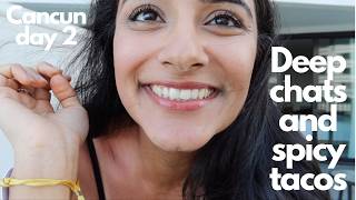 Join me in Cancun! Relationship chats and celebrating my Birthday at an All-Inclusive Resort!