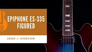 Video thumbnail for BLUEBERRY BURST | Epiphone ES-335 Figured Demo by The Upper Bout