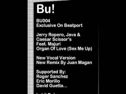 Organ Of Love - Juan Magan Remix