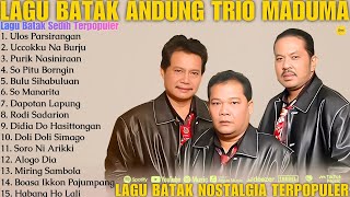 Download lagu Trio Maduma Full Album |Lagu Batak Andung Terpopuler Sepanjang Masa |Bikin Kangen Ayah dan Ibu|| mp3