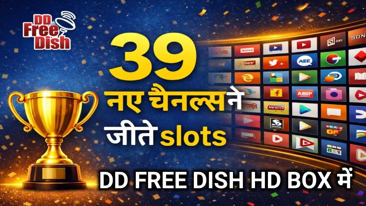 39 New Channels Won DD Free Dish Mpeg4 Slots