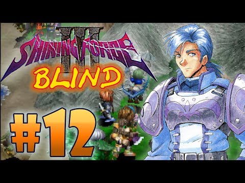 Shining Force III Scenario 3 (BLIND) Part 12| TIME TO SAVE PRODUN