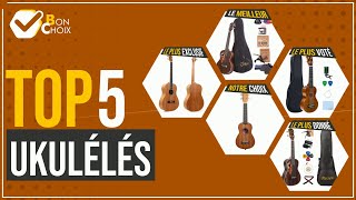Ukulélés - Top 5 - (BonChoix)
