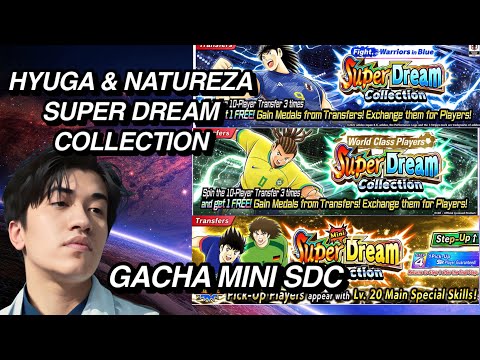 NATUREZA HYUGA INCOMING! GACHA MINI SUPER DREAM COLLECTION LA CORUNA! HYPEE😍😍. TSUBASA DREAM TEAM